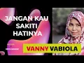 Jangan Kau Sakiti Hatinya - Iis Sugianto | Cover + Lirik | Cover By Vanny Vabiola