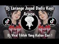 Download Lagu DJ LANANGE JAGAD DADIO KOYO ARJUNO | DJ LANANG TENAN VIRAL TIKTOK TERBARU 2025 !