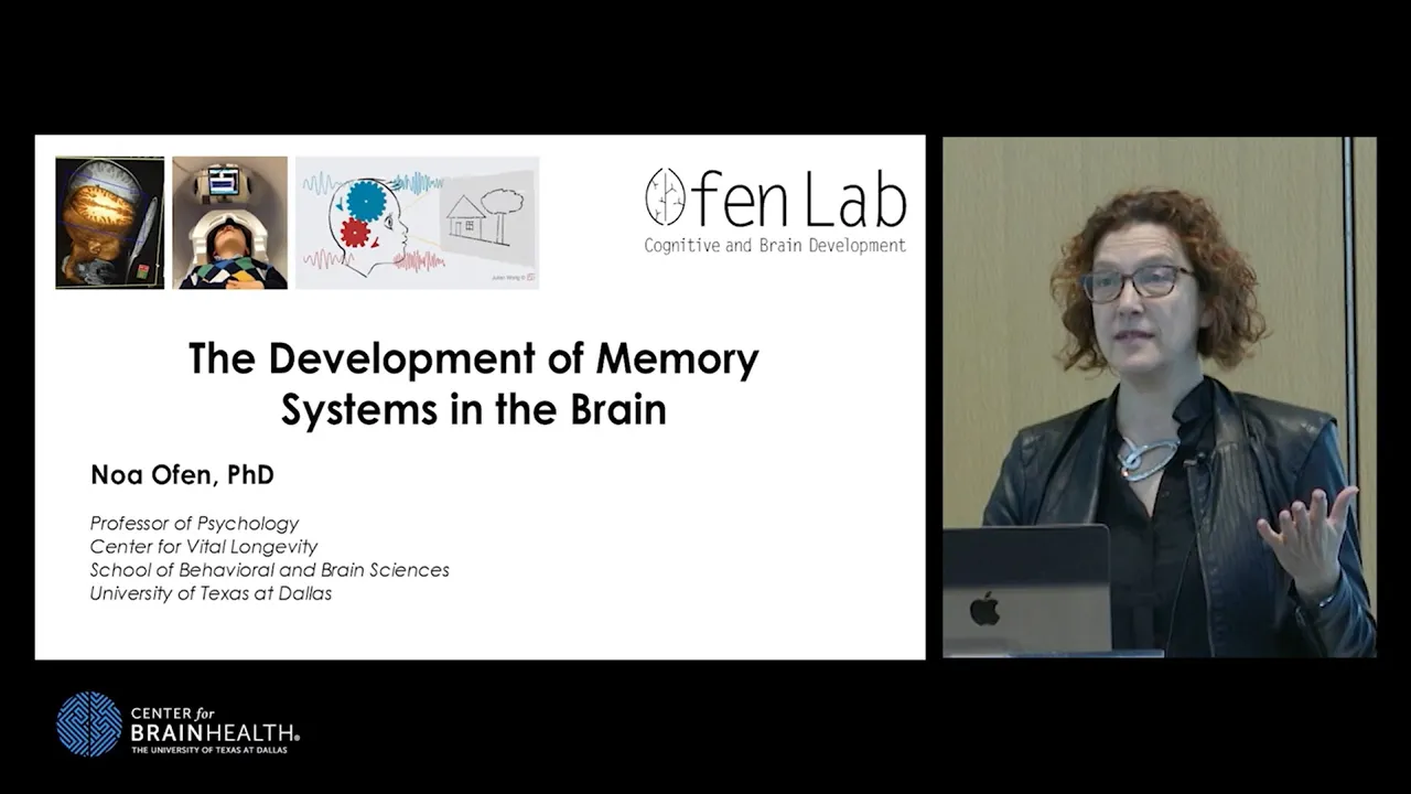 The Development of Memory Systems in the Brain, with Noa Ofen, PhD