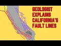 Geologist Explains California s Eart uakes Fault Lines