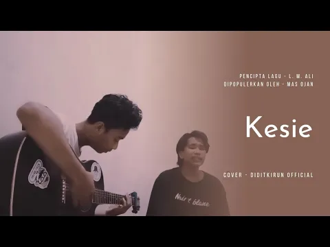 Download MP3 Kesie - Lagu Sasak | DiditKirun Official