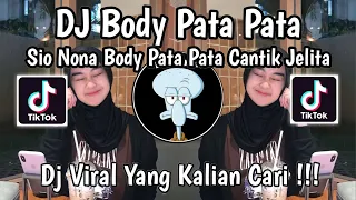 dj nona body pata pata remix slow bass sio nona body pata pata cantik jelita viral tiktok 2026 