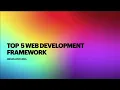Top 5 web development framework in 2020