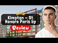 Kimpton - St Honore Paris by IHG Hotel Review