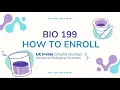 How to Enroll in Bio 199