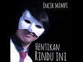 Hentikan Rindu Ini
