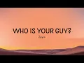 Spyro - Who is your Guy? (Lyrics)