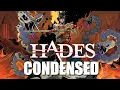 Hades 1 Story Condensed