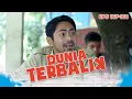 Ustad Kemed Ga Setuju Kalau Sobri Menikah Sama Dedeh - DUNIA TERBALIK | EPS 167-168 PART 6