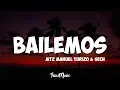 Download Lagu Bailemos (Lyrics/Letra) - MTZ Manuel Turizo X Sech
