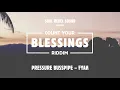 Pressure Busspipe – Fyah | Count Your Blessings Riddim [Soul Rebel Sound 2019]