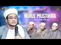 Download Lagu Qosidah Nurul Musthofa | #Live In Nurul Musthofa, 19 November 2022