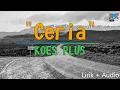 Lagu KOES PLUS - CERIA (Lirik + Audio)