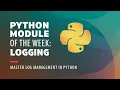 Python Module of the Week Mastering Logging Stop Using print