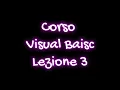 Corso di Programmazione Visual Basic - Lezione