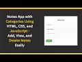 Notes App with Categories using HTML CSS and JavaScript Step-by-Step Guide