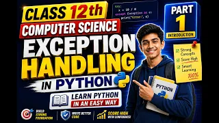 Exception Handling in Python Part 1 Class 12 Python Exception Handling Class 12 Computer Sc