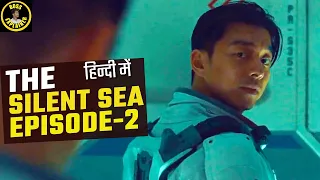 the silent sea episode 2 hindi explanation boss explainer new korean sci fi dram