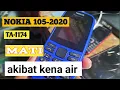 Lagu hp NOKIA 105 -2020 mati / kena air