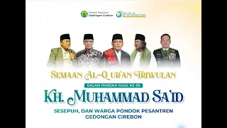 Pengajian Umum Dalam Rangka Haul Ke - 95 KH. Muhammad Sa'id, Sesepuh, dan Warga PP. Gedongan