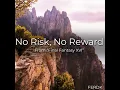 No Risk, No Reward (From "Final Fantasy XVI")