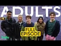 Adults Prequel - Full Episode
