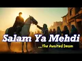 Lagu Salam Ya Mehdi Hindi Urdu : Why Millions Say This Prayer Today
