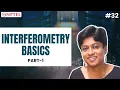 Interferometry Basics Part 1 Optical Engineering