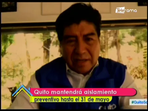 Quito mantendrá aislamiento preventivo hasta el 31 de mayo