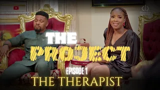 the therapist episode 1 the project latest nigerian full episodes 2025