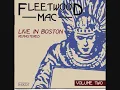 Fleetwood Mac - Oh Well Live At The Boston Tea Party