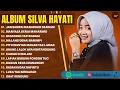 Download Lagu JAN SAMPAI MANARUAH DANDAM - SILVA HAYATI FULL ALBUM 2025 | MANYASA DENAI MANARIMO | LAGU MINANG