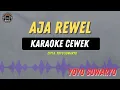 Download Lagu Aja Rewel - ( KARAOKE RAMPAK CEWEK ) YOYO S TARLING PENUH KENANGAN SEPANJANG MASA