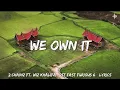 We Own It - 2 Chainz Ft. Wiz Khalifa (Ost Fast Furious 6) [Lyrics]