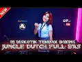 SATU ROM HILANG KONTROL !! DJ DISKOTIK TEMBAK BOXING JUNGLE DUTCH FULL BAS
