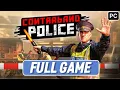CONTRABAND POLICE Gameplay Walkthrough Campaign FULL GAME PC No Commentary
