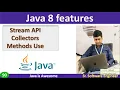 Stream API Collectors class method use java 8 features