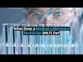 What does a Medical Laboratory Technician do