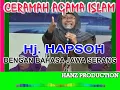 Download Lagu CERAMAH AGAMA OLEH Hj HAPSOH DENGAN BAHASA JAWA SERANG