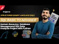 34 HR Data Management SQL Data Analysis Project with Python SQL Basic to Advance Hindi