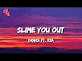 Download Lagu Drake - Slime You Out ft. SZA