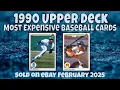 1990 Upper Deck Most Expensive eBay Sales Baseball Cards - February 2025