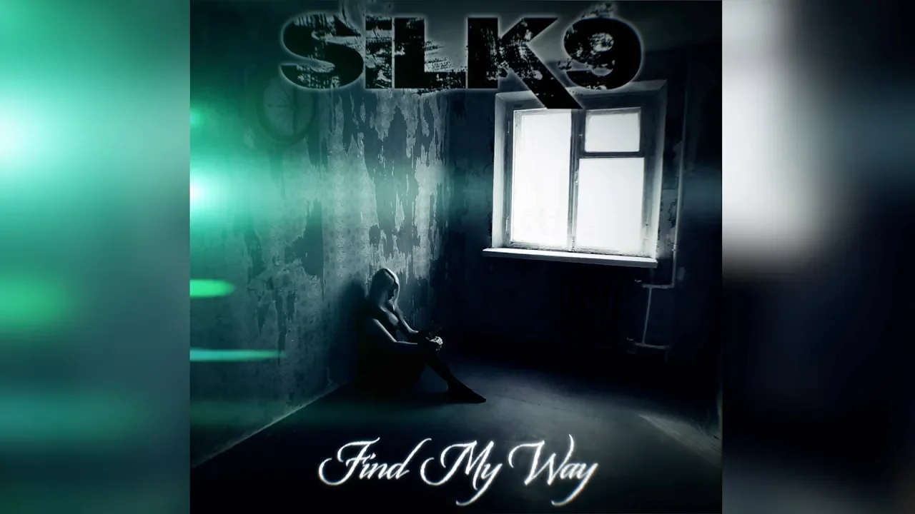 SiLK9- Find My Way (Lyric Video)