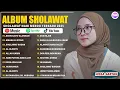 Download Lagu SHOLAWAT MERDU NISSA SABYAN FULL ALBUM TERBAIK 2025 | ASSHOLATU 'ALANNABI | SHOLAWAT NABI MERDU 2025