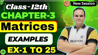 Chapter 3 Matrices Examples Class 12 Math s Example 1 to 25 Chapter 3 Matrix Class 12