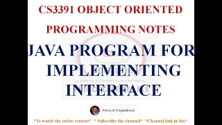 JAVA PROGRAM TO IMPLEMENT INTERFACES CS3391 OBJECT ORIENTED PROGRAMMING NOTES 2021 REGULATION CSE