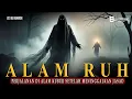 Download Lagu Kisah Perjalanan Ruh di Alam Kubur Saat Berpisah dari Jasad