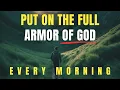 Download Lagu The Armor of God Will Protect You — Start Your Day in His Strength | Morning Prayer
