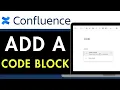 How To Add Code Block In Confluence 2025 BEST METHOD