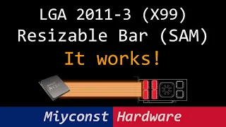 🇬🇧 Resizable BAR on LGA 2011-3 X99 – how to enable and get extra performance